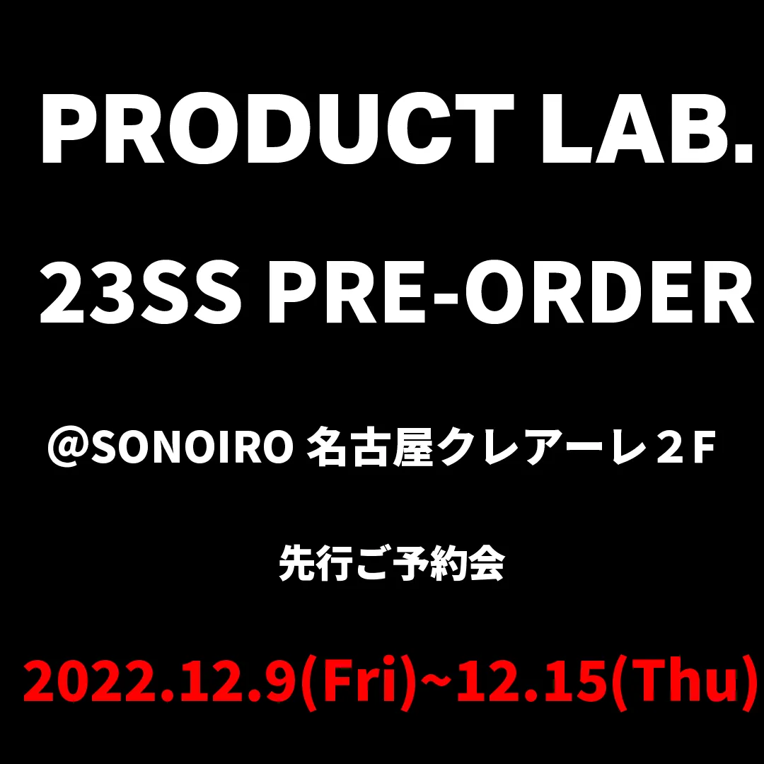 PRODUCT LAB. 23SS PRE-ORDER