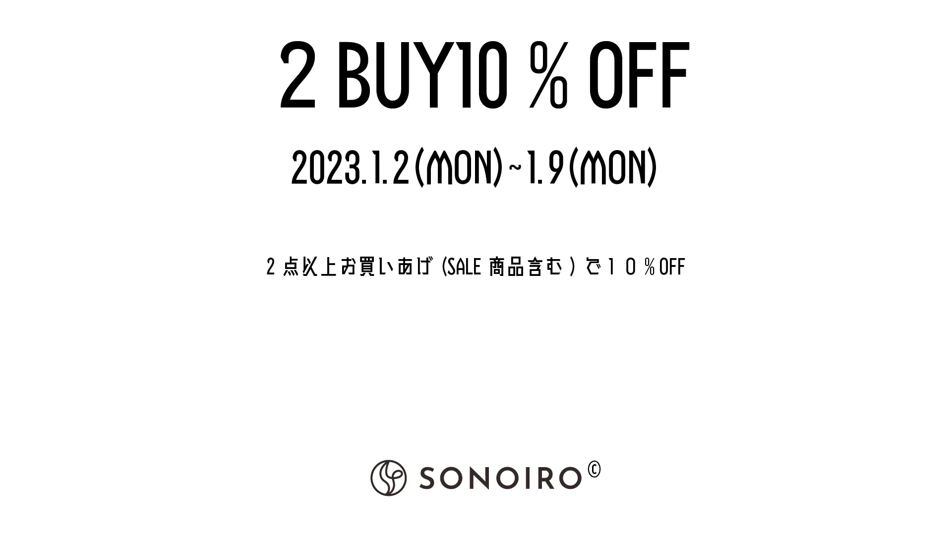 セレクトショップ名古屋栄「SONOIRO」2BUY10%OFF